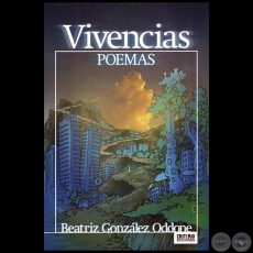 VIVENCIAS Poemas - Autora: BEATRIZ GONZÁLEZ ODDONE